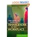 The Complete Guide to Transgender in the Workplace