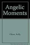 Angelic moments