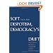 Soft Despotism, Democracy's Drift: Montesquieu, Rousseau, Tocqueville, and the Modern Prospect