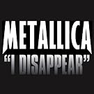 I Disappear (Single)
