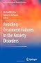Avoiding Treatment Failures in the Anxiety Disorders (Series in Anxiety and Related Disorders)