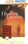Healing Lazarus: A Buddhist's Journey from Near Death to New Life