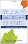 Therapy with Older Clients: Key Strategies for Success