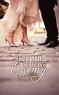 Sleeping With The Enemy