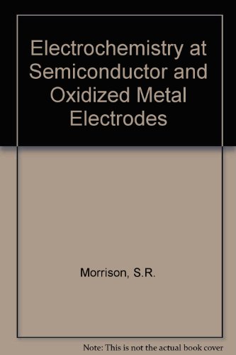 electrochemistry at semiconductor and oxidized metal electrodes