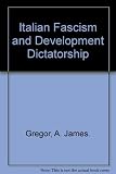 Italian fascism and developmental dictatorship