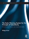 The early warning system for the principle of subsidiarity : constitutional theory and empirical reality