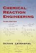 Chemical Reaction Engineering, 3rd Edition