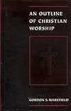 An outline of Christian worship
