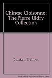 Chinese cloisonné : the Pierre Uldry collection