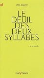 Le deuil des deux syllabes