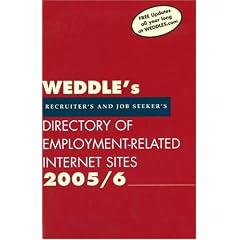 WEDDLE's Directory of Employment-Related Internet Sites: For Recruiters and Job Seekers 2005/6 (Weddle's Directory of Employment Related Internet Sites for Recruiters and Job Seekers)