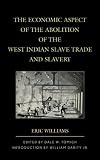 The economic aspect of the abolition of the West Indian slave trade and slavery
