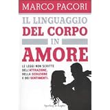 Il Linguaggio Del Corpo In Amore. Ldi Pacori Marco