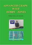 Advanced Craps with Bobby Jones