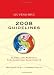 Liu Feng Shui 2008 Guidelines: Global and Personal Forecasts and Adjustments