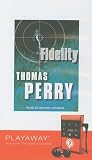 Fidelity with Headphones (Playaway Adult Fiction)