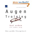Augentraining: Gut sehen - ein Leben lang