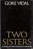 Two sisters : a memoir in the form of a novel