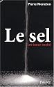Le sel : Un tueur cach�