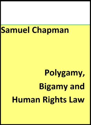 Polygamy, Bigamy and Human Rights Law On Sale