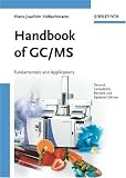 Handbook of GC/MS: Fundamentals and Applications