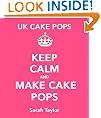 UK Cake Pops - Keep Calm and Make Cake Pops