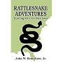 Rattlesnake Adventures: Hunting with the Oldtimers