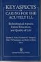 Key Aspects of Caring for the Acutely Ill: Technological Aspects, Patient Education, and Quality of Life