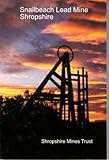 Snailbeach lead mine, Shropshire