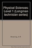 Physical sciences, level 1