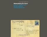 Materializing Six years : Lucy R. Lippard and the emergence of conceptual art