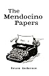 The Mendocino Papers
