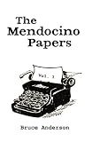 The Mendocino Papers