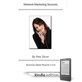 Network Marketing Success - A Special Report (Business eBook Reports)