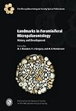 Landmarks in foraminiferal micropalaeontology : history and development
