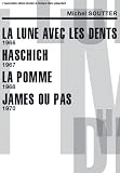 Michel Soutter Collection - 4-DVD Box Set ( La lune avec les dents / Haschisch / La pomme / James ou pas ) ( The Moon with Teeth / Hashish / The Apple / James Or Not ) [ NON-USA FORMAT, PAL, Reg.2 Import - France ]