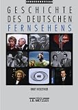 Geschichte des deutschen Fernsehens - Knut Hickethier
