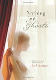 Nothing but Ghosts