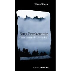 Burg Frankenstein: Mythos, Wahrheit, Legende