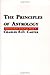 The Principles of Astrology
