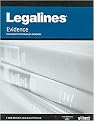 Legalines on Evidence (For Use With the Mueller Casebook, 6th Ed) (Paperback)