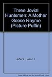 Three jovial huntsmen