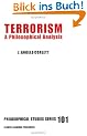 Terrorism: A Philosophical Analysis (Philosophical Studies Series)