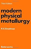 Modern physical metallurgy
