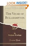 The Vicar of Bullhampton (Classic Reprint)