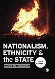 Nationalism, ethnicity and the state : making and breaking nations