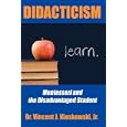 Didacticism: Montessori and the Disadvantaged Student