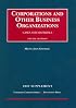 Corporations and Other Business Organizations, Cases and Materials, 9th Edition, 2007 Supplement (University Casebook)