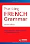 Practising French Grammar: Workbook